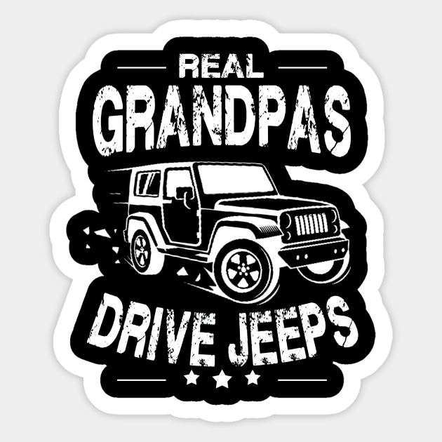 Real Grandpas Drive Jeeps Father's Day Gift Papa Jeep Sticker by Oska Like